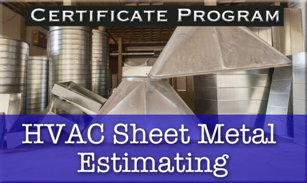 Sheet Metal Estimating Cert Course