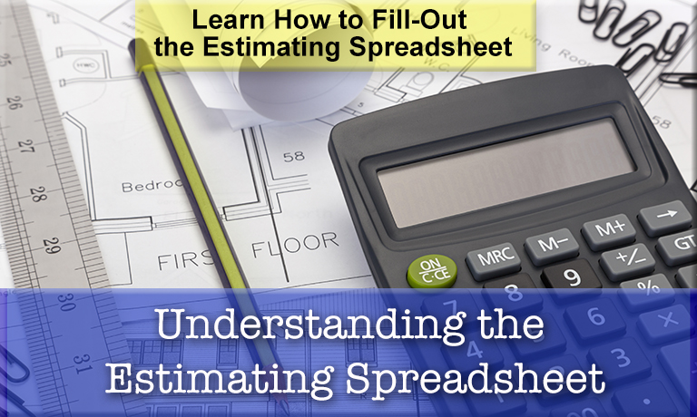 Understanding the Estimating Spreadsheet Course