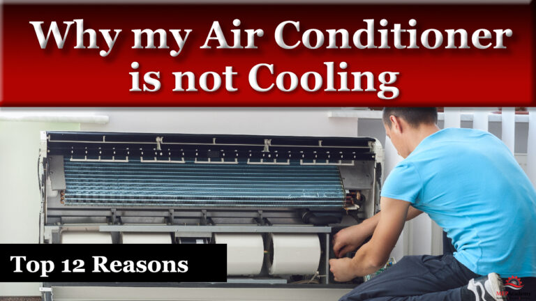 Why is my Air Conditioner not Cooling
