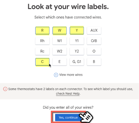 Select the wires that your existing Thermostat currently has available.